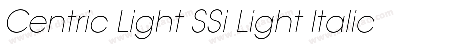 Centric Light SSi Light Italic字体转换